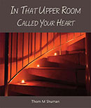 In That Upper Room Called Your Heart download