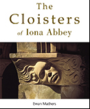 The Cloisters of Iona Abbey